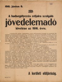 Hadsegélyezés céljaira szolgáló jövedelemadó bevezetéséről, 1916.06.06.