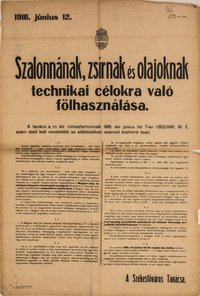 Szalonnának, zsírnak és olajnak technikai célra való felhasználásáról, 1916.06.12.